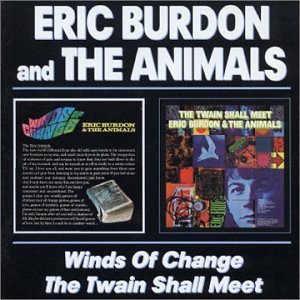 BURDON,ERIC & THE ANIMALS/WINDS OF CHANGE/TWAIN SHALL ME